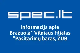 Bražuola" Vilniaus filialas "Pasitarimų baras, ŽŪB iliustracija