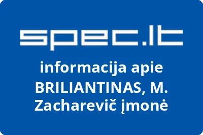 BRILIANTINAS, M. Zacharevič įmonė