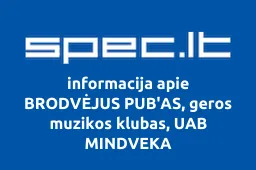 BRODVĖJUS PUB'AS, geros muzikos klubas, UAB MINDVEKA