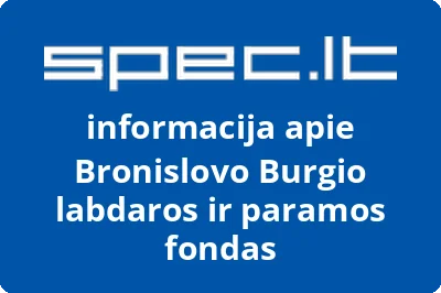 Bronislovo Burgio labdaros ir paramos fondas