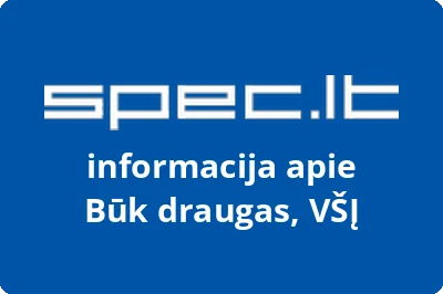 Būk draugas, VŠĮ
