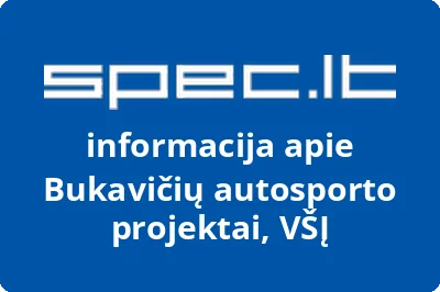 Bukavičių autosporto projektai, VŠĮ