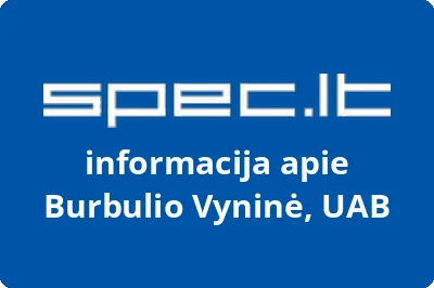 Burbulio Vyninė, UAB