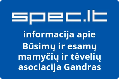 Būsimų ir esamų mamyčių ir tėvelių asociacija Gandras