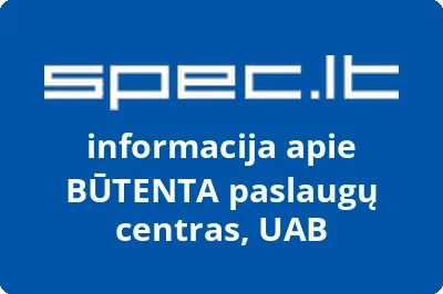 BŪTENTA paslaugų centras, UAB