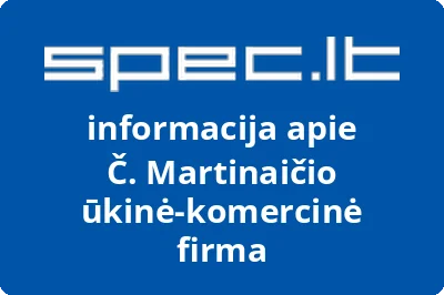 Č. Martinaičio ūkinė-komercinė firma