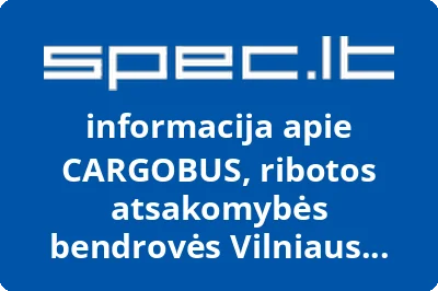 CARGOBUS, ribotos atsakomybės bendrovės Vilniaus filialas