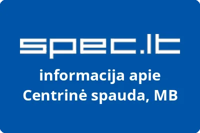 Centrinė spauda, MB