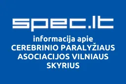 CEREBRINIO PARALYŽIAUS ASOCIACIJOS VILNIAUS SKYRIUS iliustracija