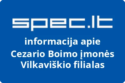 Cezario Boimo įmonės Vilkaviškio filialas