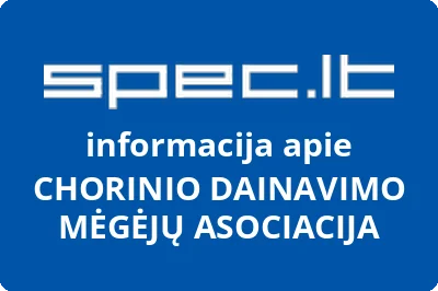 CHORINIO DAINAVIMO MĖGĖJŲ ASOCIACIJA | spec.lt
