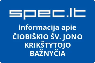 ČIOBIŠKIO ŠV. JONO KRIKŠTYTOJO BAŽNYČIA