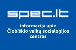 Čiobiškio vaikų socialogijos centras | spec.lt