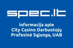 City Casino Darbuotojų Profesinė Sąjunga, UAB | spec.lt