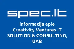 Creativity Ventures IT SOLUTION & CONSULTING, UAB | spec.lt