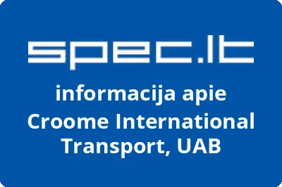 CROOME INTERNATIONAL TRANSPORT, UAB