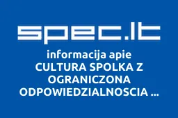 CULTURA SPOLKA Z OGRANICZONA ODPOWIEDZIALNOSCIA filialas | spec.lt
