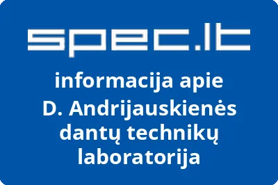 D. Andrijauskienės dantų technikų laboratorija