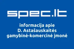 D. Astašauskaitės gamybinė-komercinė įmonė | spec.lt