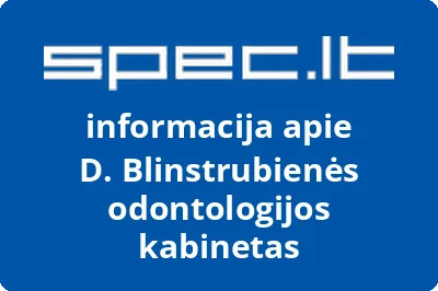 D. Blinstrubienės odontologijos kabinetas