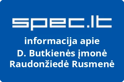 D. Butkienės įmonė Raudonžiedė Rusmenė