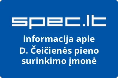 D. Čeičienės pieno surinkimo įmonė