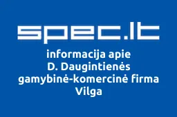 D. Daugintienės gamybinė-komercinė firma Vilga | spec.lt