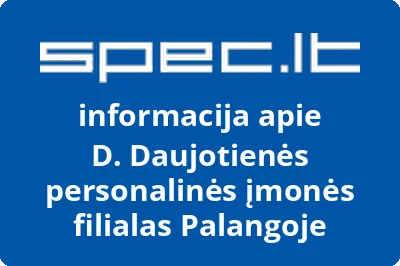D. Daujotienės personalinės įmonės filialas Palangoje