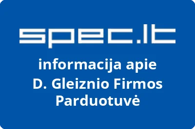 D. Gleiznio Firmos Parduotuvė