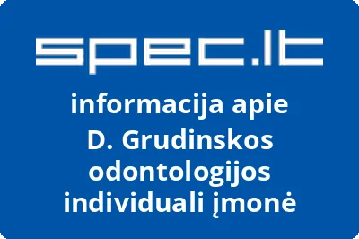 D. Grudinskos odontologijos individuali įmonė | spec.lt