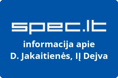 D. Jakaitienės, IĮ Dejva