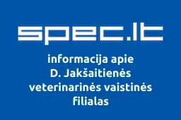 D. Jakšaitienės veterinarinės vaistinės filialas