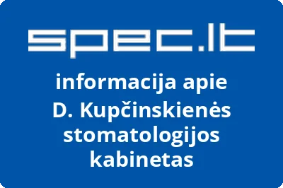 D. Kupčinskienės stomatologijos kabinetas