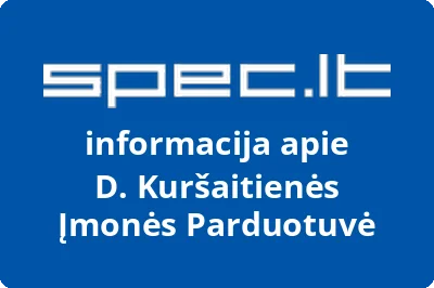 D. Kuršaitienės Įmonės Parduotuvė