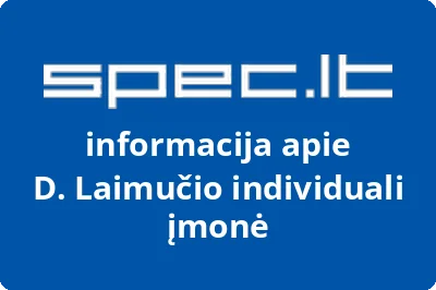 D. Laimučio individuali įmonė