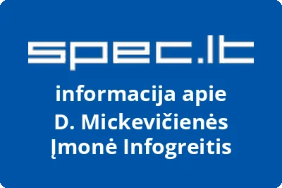 D. Mickevičienės įmonė Infogreitis
