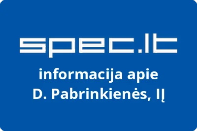 D. Pabrinkienės, IĮ