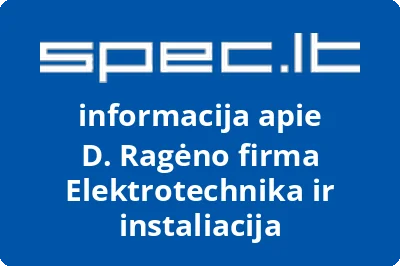 D. Ragėno firma Elektrotechnika ir instaliacija