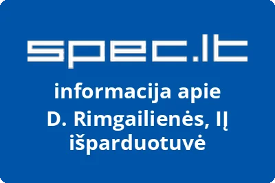 D. Rimgailienės, IĮ išparduotuvė