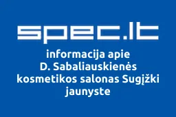 D. Sabaliauskienės kosmetikos salonas Sugįžki jaunyste | spec.lt