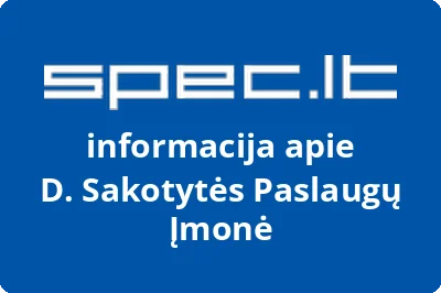 D. Sakotytės Paslaugų Įmonė