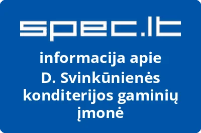 D. Svinkūnienės konditerijos gaminių įmonė