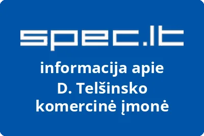 D. Telšinsko komercinė įmonė