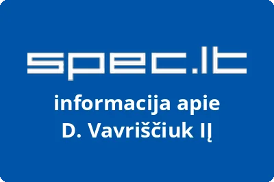 D. Vavriščiuk, IĮ