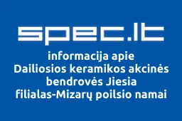 Dailiosios keramikos akcinės bendrovės Jiesia filialas-Mizarų poilsio namai ir Mizarų keramikos baras | spec.lt