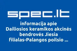 Dailiosios keramikos akcinės bendrovės Jiesia filialas-Palangos poilsio namai iliustracija