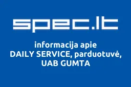 DAILY SERVICE, parduotuvė, UAB GUMTA | spec.lt