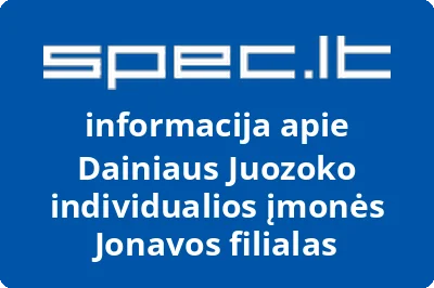 Dainiaus Juozoko individualios įmonės Jonavos filialas