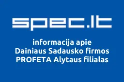 Dainiaus Sadausko firmos PROFETA Alytaus filialas iliustracija