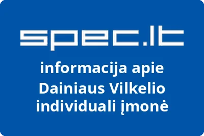 Dainiaus Vilkelio individuali įmonė